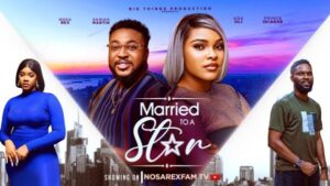 Married To A Star (2025) – Nollywood