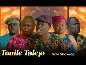 Tonile Talejo (2025) – Yoruba