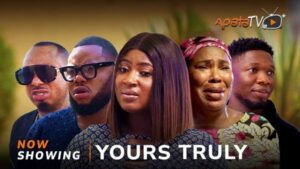 Yours Truly (2025) – Yoruba