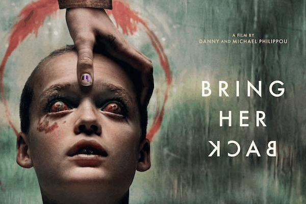Bring Her Back (2025)
