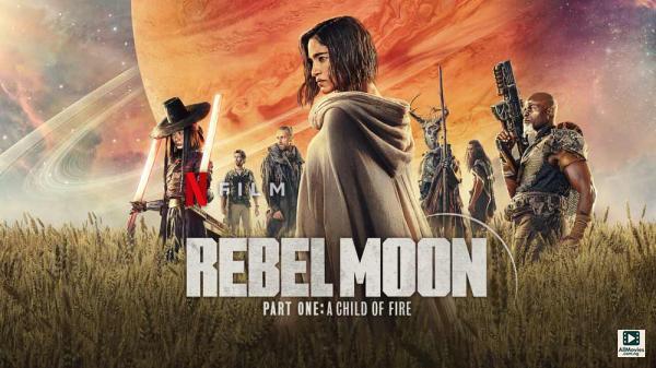 Rebel Moon – Part One: A Child of Fire (2023)