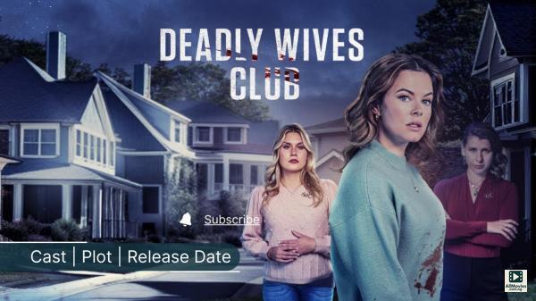 Deadly Wives Club (2024)