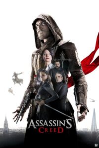 Assassin’s Creed (2016) – Hollywood