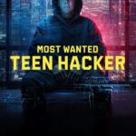 Most Wanted: Teen Hacker (2025) Season 1
