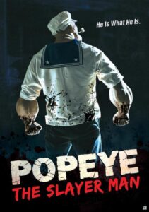 Popeye the Slayer Man (2025) – Hollywood