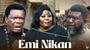Emi Nikan (2025) – Yoruba