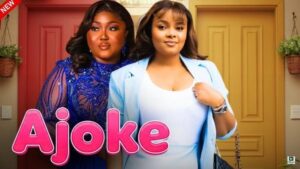 Ajoke (2025) – Nollywood