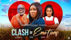 Clash of Emotions (2025) – Nollywood