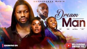 Dream Man (2025) – Nollywood