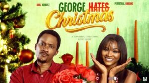 George Hates Christmas (2026) – Nollywood