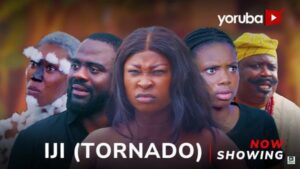 Iji (Tornado) (2025) – Yoruba