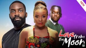 Love from the Moon (2025) – Nollywood