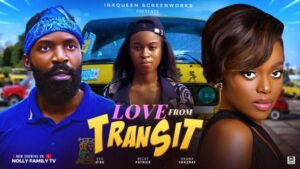 Love from Transit (2025) – Nollywood