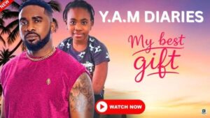 My Best Gift (2025) – Nollywood