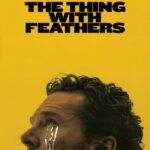 The Thing with Feathers (2025)