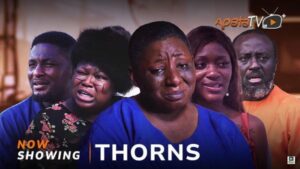 Thorns (2025) – Yoruba