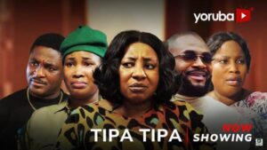 Tipa Tipa (2025) – Yoruba