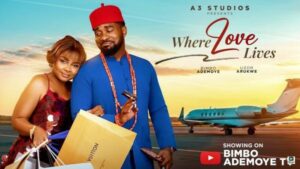 Where Love Lives (2025) – Nollywood