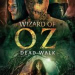 Wizard of Oz: Dead Walk (2025)